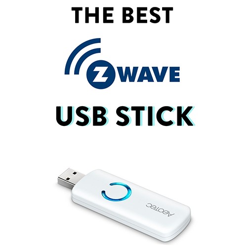 Best Z-Wave USB Stick